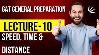 Prepare Gat General in 21 days Lecture 10day 10 speed time and Distance [upl. by Hausmann]