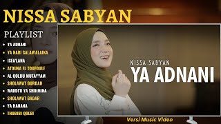 NISSA SABYAN  1 JAM LAGU SHOLAWAT  LAGU RELIGI  NISSA SABYAN TERBARU 2024 [upl. by Hollenbeck]