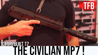 FINALLY A Civilian HampK MP7 Tommybuilt T7 [upl. by Nnyleuqcaj]