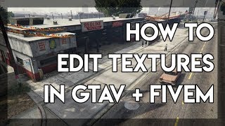 How to Edit and Replace Textures in GTAV  FiveM [upl. by Ocram44]