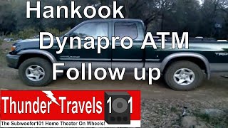 Hankook Dynapro ATM Best Tires Follow Up and Review Passenger rated [upl. by Nolram49]