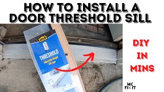 How to install an Adjustable Door Threshold Sill Complete Guide [upl. by Bertilla]