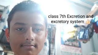 class 7th 💥 Excretion and excretory system 👍🏻 [upl. by Loyce]