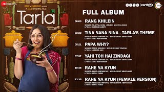 Tarla  Full Album  Huma Qureshi amp Sharib Hashmi  Suhit Abhyankar Nilotpal Bora Rohan Vinayak [upl. by Platto195]