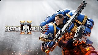 Warhammer 40000 Space Marine 2 [upl. by Cud]