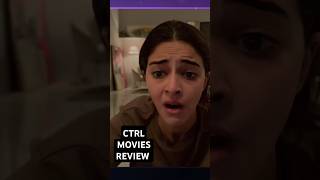 CTRL Movie Review  CTRL Netflix Movie Review  CTRL Review  Go Watch shortsfeed netflix ctrl [upl. by Enrak649]