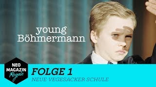 Young Böhmermann Folge 1  Neue Vegesacker Schule  NEO MAGAZIN ROYALE mit Jan Böhmermann  ZDFneo [upl. by Constantino]