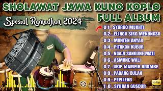 SHOLAWAT JAWA TEMPO DULU VERSI KOPLO FULL ALBUM SPESIAL RAMADHAN 2024 [upl. by Ling]