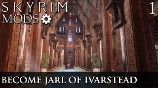 Skyrim Mods Become Jarl of Ivarstead  Part 1 [upl. by Garner]