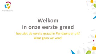 De eerste graad in Paridaens [upl. by Craner]