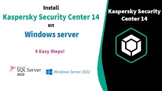 Install Kaspersky Security Center 14 on Windows Server 4 Easy Steps [upl. by Einafets]