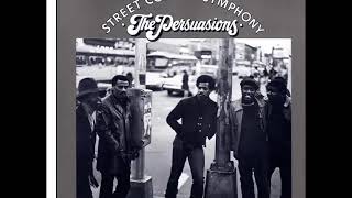 The PersuasionsStreet Corner SymphonyFULL ALBUM 22 [upl. by Braeunig]