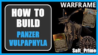 Panzer Vulpaphyla  How to Build  Warframe  2024 [upl. by Nevuer]