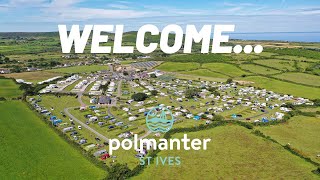 Welcome 5 star camping at Polmanter Touring Park St Ives [upl. by Cuthbert]