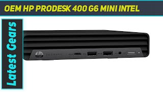 OEM HP ProDesk 400 G6 Mini Intel AZ Review [upl. by Fatima]