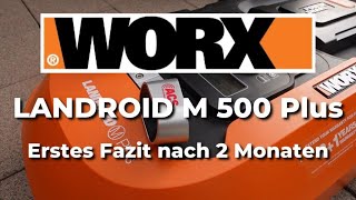 WORX Landroid M 500 Plus  Erstes Fazit nach 2 Monaten [upl. by Nicolis]