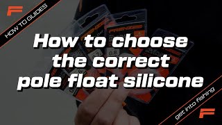 How to choose the correct pole float silicone  Fishing Basics  Learn to Fish [upl. by Aloisius]