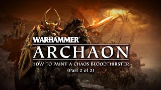 Archaon  How to paint a Bloodthirster part 2 of 2 [upl. by Carrelli]