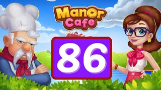 Manor Cafe  Episode 86  Gameplay Story [upl. by Ellehcsar]