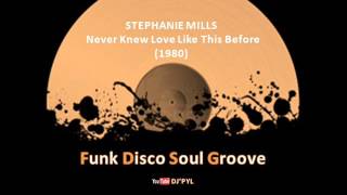 STEPHANIE MILLS  Never Knew Love Like This Before 1980 [upl. by Inger]