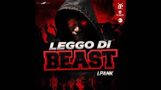 LPank  Leggo Di Beast  Vincy Soca 2022 [upl. by Temhem708]