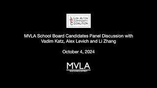 MVLA School Board Candidates Panel Discussion with Vadim Katz Alex Levich and Li Zhang [upl. by Finny]