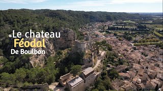 Le chateau féodal de Boulbon [upl. by Aiksas]