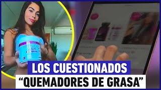 Los cuestionados quotquemadores de grasaquot Polémica recomendación de influencer [upl. by Elish]