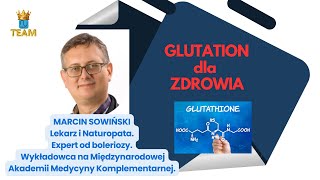 GLUTATION DLA ZDROWIA Konferencja Marcina Sowińskiego [upl. by Barnet]