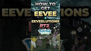 LEAFEON How To Get Eevee AND Eeveelutions in Pokémon Legends Arceus Part 2 [upl. by Arahsak685]