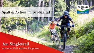 Singletrail Großarltal  BikeAction im Tal der Almen [upl. by Sudnak]