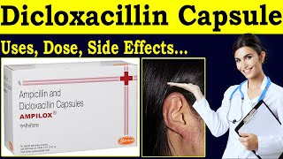 Dicloxacillin capsules 250 mg  ampilox capsule 500 mg  Dicloxacillin 500 mg  uses side effects [upl. by Oilisab]