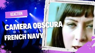 Camera Obscura  French Navy Reaction [upl. by Dolora210]