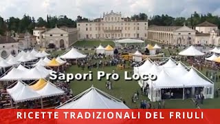 Sapori tipici cucina tradizionale friulana specialità ricette di una volta Sagra delle Proloco [upl. by Oina805]