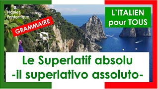 Grammaire ITALIENNE 🇮🇹Le superlatif absolu 👩‍🏫Superlativo assoluto grammaireitalienne [upl. by Ramalahs]