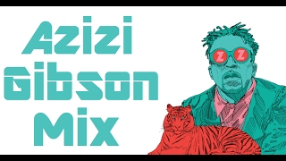 Best Azizi Gibson Songs [upl. by Hekking272]