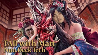 FAB with Matt  Nuu Deck Tech from Pro Tour Amsterdam [upl. by Sabian]