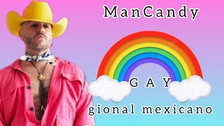 ManCandy presenta música mexicana inclusiva 🏳️‍🌈🍬 [upl. by Weyermann]