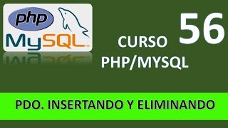 Curso PHP MySql PDO Insertar y eliminar registros en BBDD Vídeo 56 [upl. by Ahsyek]