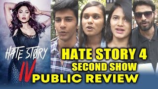 Hate Story 4 PUBLIC REVIEW  SECOND SHOW  Urvashi Rautela Karan Wahi Vivian Bhatena [upl. by Orimlede68]