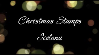 Episode 20  Christmas Stamps 3 Iceland [upl. by Idnarb]