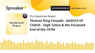 Thomas King Forçade  AGENTS OF CHAOS  High Times amp the Paranoid End of the 1970s [upl. by Zima]