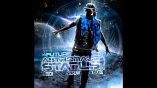 Future  No Matter What Prod By K E On The Track Astronaut Status [upl. by Atikehs936]