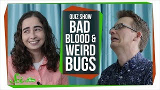 SciShow QuizShow Bad Blood and Weird Bugs [upl. by Yrro]