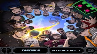 DISCIPLE Alliance Vol 7  REACTION [upl. by Sukramed]