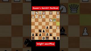 Queens Gambit DeclinedMy rook amp Knight sacrifice  chess [upl. by Tega821]