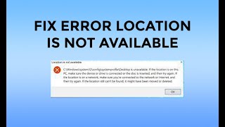 Fix Error Location is Not Available C\Windows\System32\config\systemprofile\Desktop Easy Solution [upl. by Allicserp]