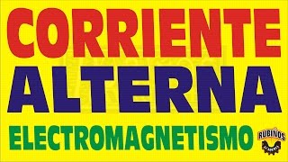 CORRIENTE ALTERNA ELECTROMAGNETISMO EJERCICIO RESUELTO [upl. by Grimbal958]