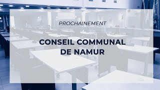 Conseil communal de Namur  Séance du mardi 12 novembre 2024 [upl. by Llerdnek]