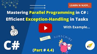 Mastering Parallel Programming In C Part44 Efficient ExceptionHandling in Tasks [upl. by Paulette]